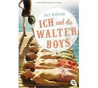 Ich und die Walter Boys: Die Romanvorlage zur Netflix-Serie