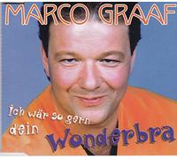 Ich wär so gern dein Wonderbra (incl. 3 versions, 2001)