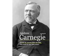 Ich war der reichste Mann der Welt. Das musst du über Geld wissen.: Autobiografie