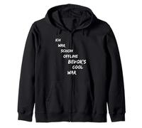 Ich war schon offline, bevor’s cool war Zip Hoodie