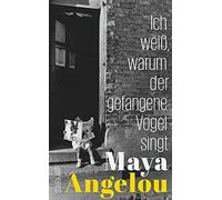 Ich wei, warum der gefangene Vogel singt, Angelou, Oberlander 9783518468975.
