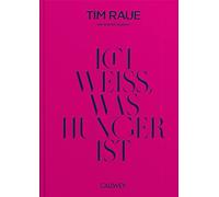 Ich wei, was Hunger ist by Raue, Adrian New 9783766725820 Fast Free Shipping.