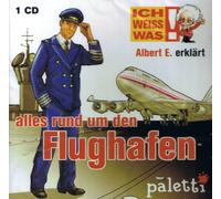 Ich weiss was! Albert E. erklärt alles rund um den Flughafen