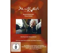 Dokumentation - Ich will dich: Begegnungen mit Hilde Domin