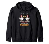 Ich will nur meinen wein trinken und die hhner streicheln Zip Hoodie