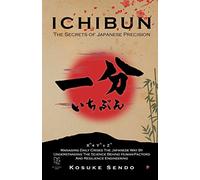 Ichibun: The Secrets of Japanese Precision