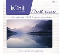 Ichill Music Factory - [Ichill Music] Float Away: Your Ultimate Lifestyle Music Companion