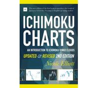 Ichimoku Charts (Second Edition) : An Introduction to Ichimoku Kinko Clouds