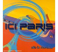 Ici Paris - Allo le Monde...