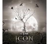 ICON & THE BLACK ROSES - Thorns