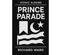 Iconic Albums - Prince - Parade