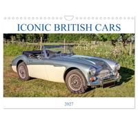 Iconic British Cars (Wall Calendar 2027 DIN A4 landscape), CALVENDO 12 Month Wall Calendar: A photo collection of classic British cars.