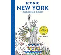 Iconic New York Coloring Book – 24 Sights to Fill In and Frame – Iconic Coloring Books