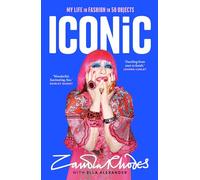 Iconic: My Life in Fashion in 50 Objects