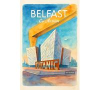 Iconic Titanic Museum In Belfast - A4 Travel City Poster Wall Art Home Decor Art Print Featuring Iconic Landmarks and Global Destinations for Interiors Inspired by Culture and Exploration