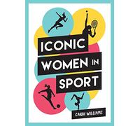 Iconic Women in Sport – A Celebration of 38 Inspirational Sporting Icons – Boxer Gifts