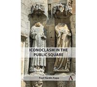 Iconoclasm in the Public Square