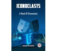 IconoclastsA Book Of Dramatists (Edition2023)