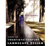 Icons of 20th Century Landscape Design
