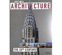 Icons of Architecture: The 20th Century