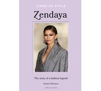 Icons of Style - Zendaya : The story of a fashion icon