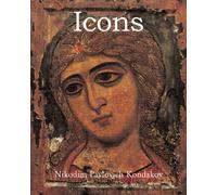 Icons: Sacred images of the Orthodox tradition