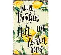 ICRAEZY Where Troubles Melt Like Lemon Drops Metal Wall Sign 8x12 inch Vintage Kitchen Coffee Bar Club Wall Decoration Gift