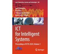 ICT for Intelligent Systems: Proceedings of ICTIS 2024, Volume 1 (Smart Innovation, Systems and Technologies)