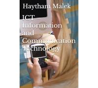 ICT - Information and Communication Technology