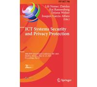 ICT Systems Security and Privacy Protection: 40th IFIP International Conference, SEC 2025, Maribor, Slovenia, May 21-23, 2025, Proceedings, Part II ... and Communication Technology, 746)
