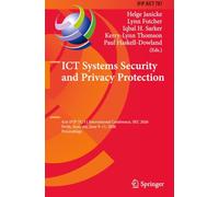 ICT Systems Security and Privacy Protection: 41st IFIP TC 11 International Conference, SEC 2026, Perth, Australia, June 9-11, 2026, Proceedings: 787 ... and Communication Technology, 787)