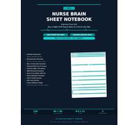 ICU Nurse Brain Sheet Notebook: Critical Care Shift Organizer with Ventilator, Hemodynamic & Drip Sections | SBAR Handover | Day & Night Shift | One Patient Per Sheet
