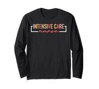 ICU Nurse Intensive Care Unit Nurse Nursing Critical Care Long Sleeve T-Shirt