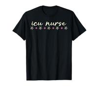 ICU Nurse Intensive Care Unit Nurse Nursing Critical Care T-Shirt