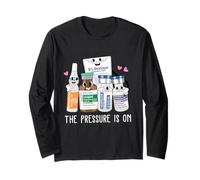 ICU Nurse Pressure is on Emergency Medicine Surgical Long Sleeve T-Shirt