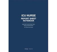 ICU Nurse Report Sheet Notebook
