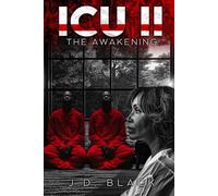 ICU: The Awakening