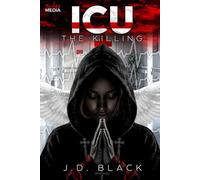 ICU: The Killing