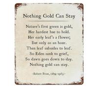 ICYJRFHLTF Distressed Robert Frost Nothing Gold Can Stay Inspirational Tin Sign Classic Poetry Wall Decor for Home Office Bookshelf 8 X 12 inch