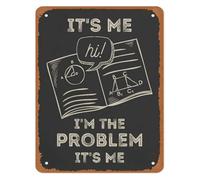 ICYJRFHLTF Funny Math Pun Metal Sign I’m The Problem It’s Me Science G lassroom Wall Decor Teacher Student Teen Middle High School Room Art 8 X 12 in