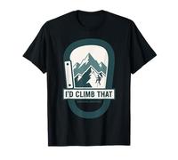 I'd Climb That Bouldering Adventures Design T-Shirt