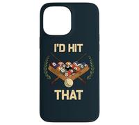 I'd Hit That Cue Billiard Ball Pool Snooker Billiard Player Case for iPhone 13 Pro Max