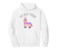 I'd Hit That Funny Party - Cinco de Mayo Birthday Humor Pullover Hoodie