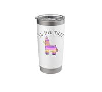 I'd Hit that Funny Party - Cinco de Mayo Birthday Humor Stainless Steel Insulated Tumbler