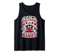 I'd Let My Girlfriend Bite Me Even If She Had Rabies Tank Top