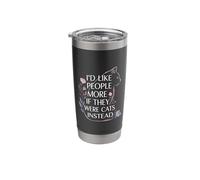 I'd Like People More If They were Cats Instead - Stainless Steel Insulated Tumbler