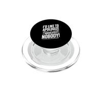 I'd Like to Apologize to Absolutely Nobody Quote PopSockets PopGrip for MagSafe