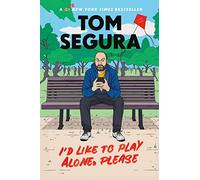 I'd Like to Play Alone, Please : Essays