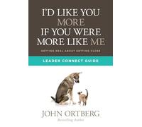 I'D LIKE YOU MORE LEADER GUIDE