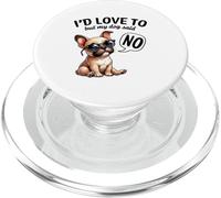 I'd Love To But My Dog Said No PopSockets PopGrip for MagSafe